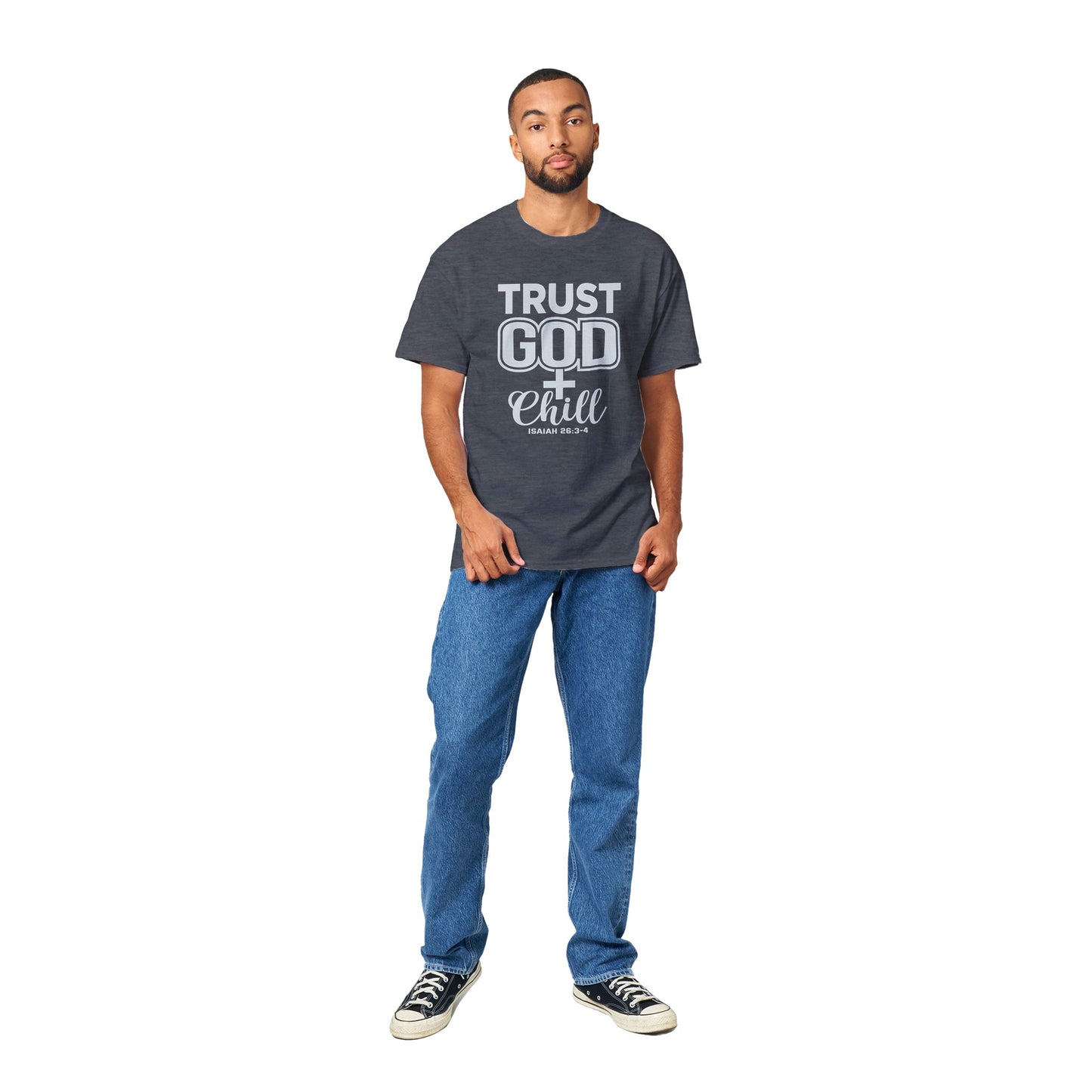 Trust God + Chill T-shirt