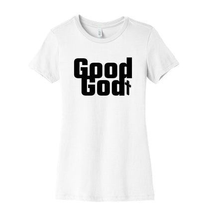 Good God Slim Fit T-Shirt - GladEyze Apparel