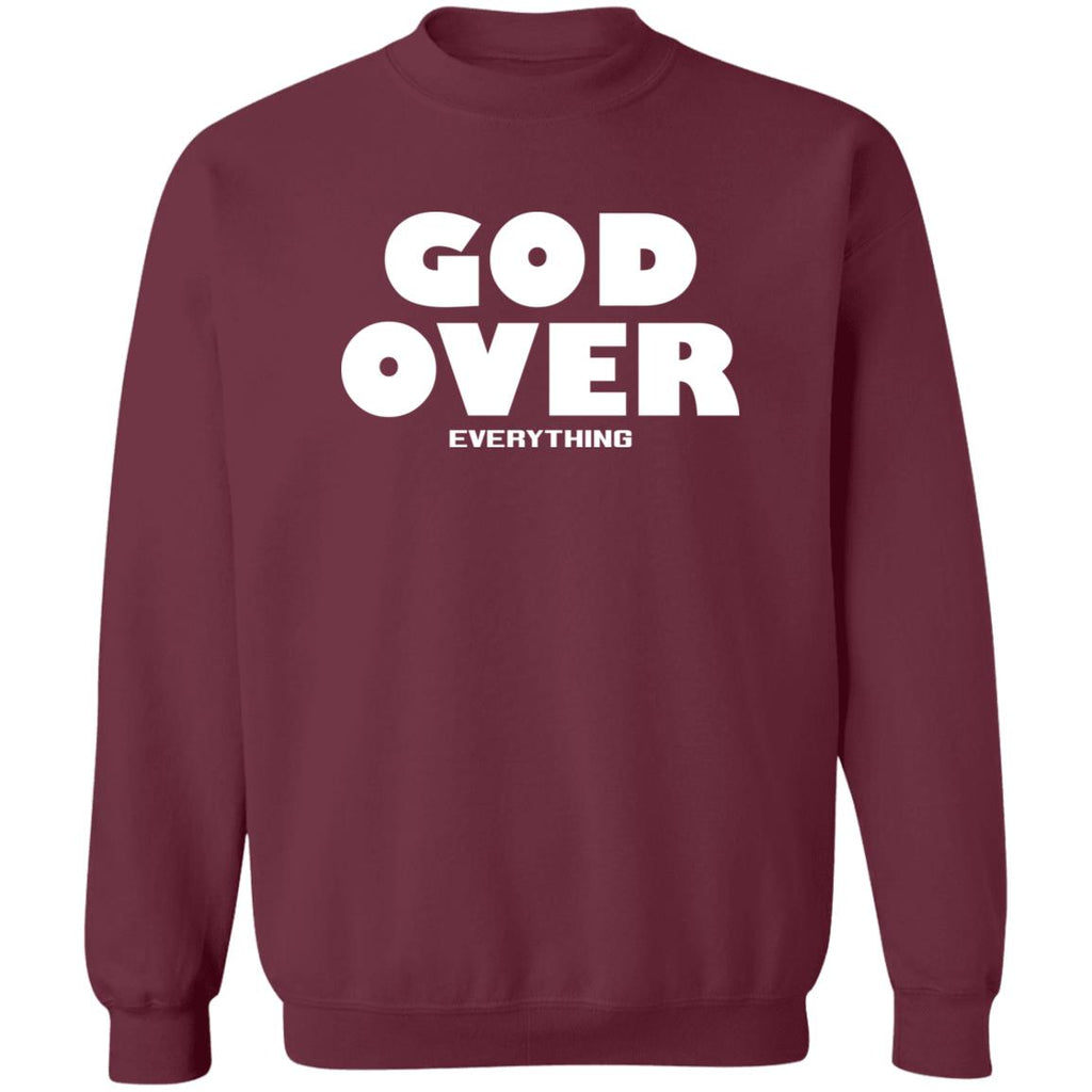 God Over Everything Crewneck Pullover Sweatshirt - GladEyze Apparel