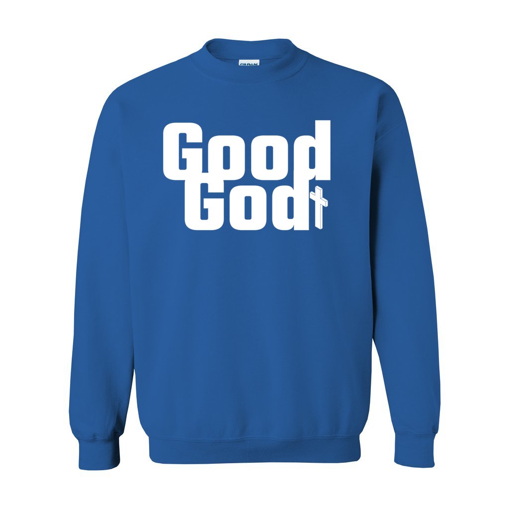 Good God Sweatshirt - GladEyze Apparel