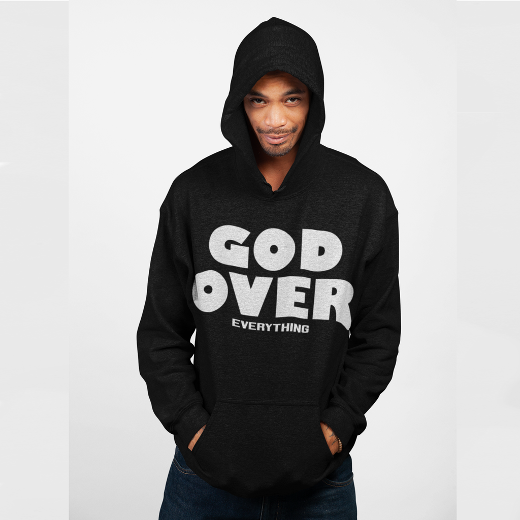 God Over Everything Hoodie - GladEyze Apparel